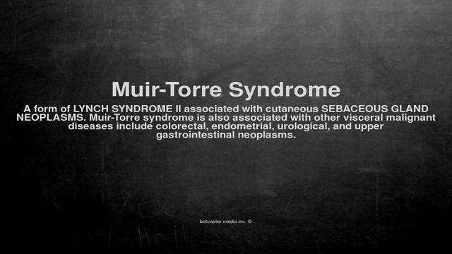 Medical vocabulary: What does Muir-Torre Syndrome mean смотреть онлайн