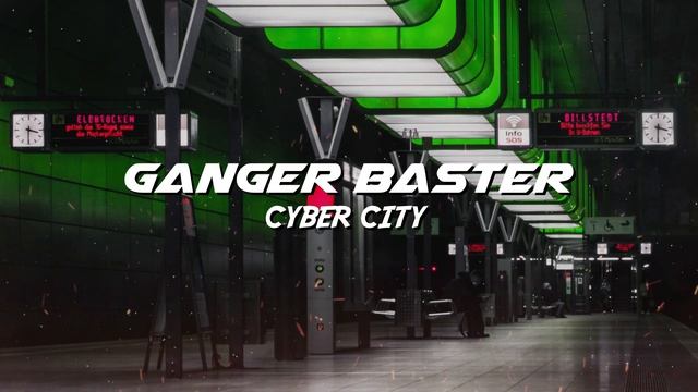 Ganger Baster - Cyber City (Mid Tempo Dark Bass) смотреть онлайн