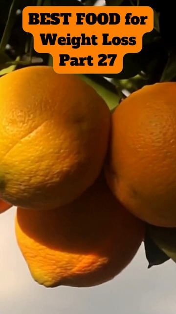 "How Oranges Can Help" - BEST FOOD for Weight Loss Part 27 #shorts #food #weightloss смотреть онлайн