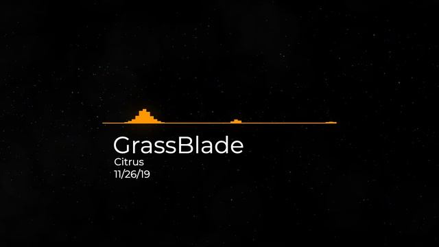 Citrus - GrassBlade Original смотреть онлайн
