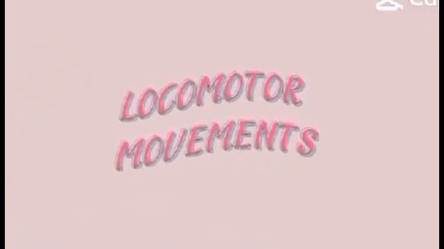 LOCOMOTOR AND NON LOCOMOTOR MOVEMENTS смотреть онлайн