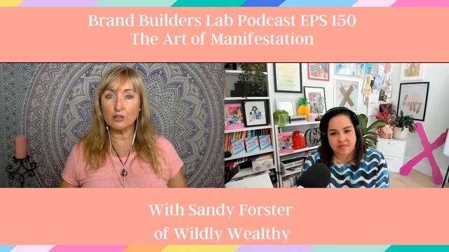 The Art of Manifestation with Sandy Forster смотреть онлайн