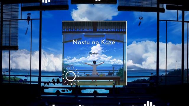 Nyakurii-Natsu no Kaze смотреть онлайн