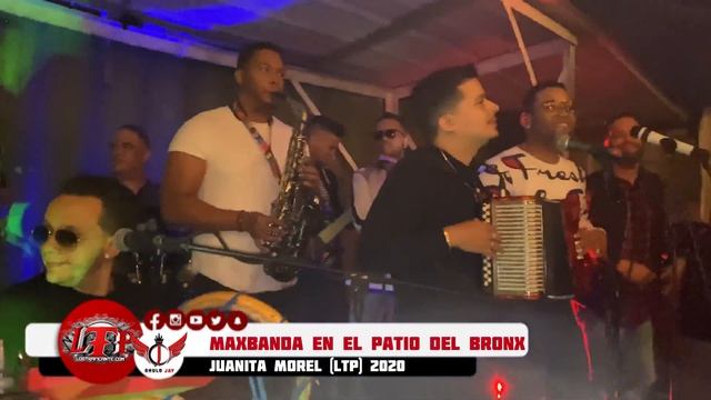 MaxBanda En El Patio Del Bronx - Juanita Morel (LTP) 2020 смотреть онлайн