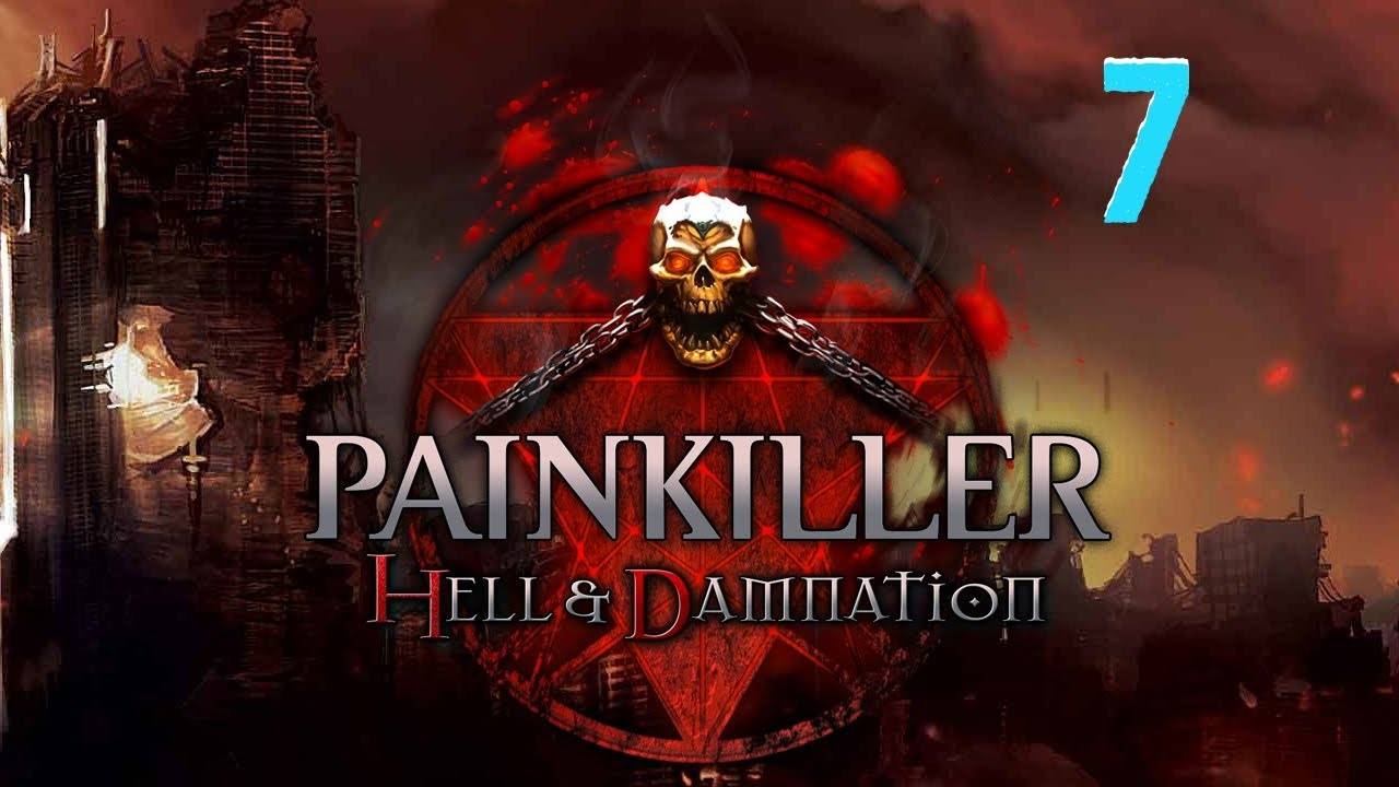 Прохождение Painkiller: Hell & Damnation #7 (Башня Аластора)