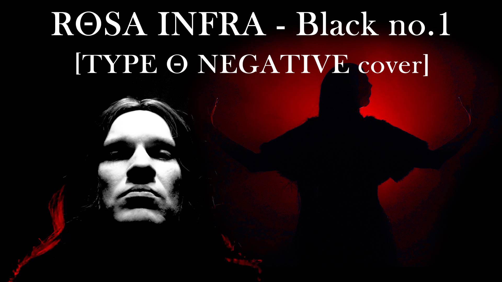 ROSA INFRA - Black No. 1 (feat.Oblivion Machine) Type O Negative Cover