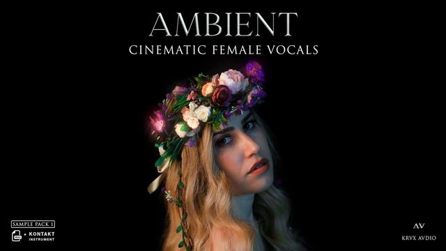 Ambient Female Vocal Acapella Sample Pack Phrases + Kontakt Instrument | DEMO