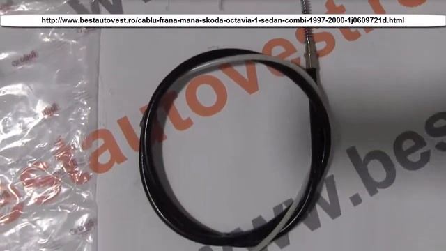 Cablu frana mana Skoda Octavia 1 Sedan, Combi 1997-2000, 1J0609721D смотреть онлайн