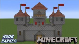 Майнкрафт - Как построить большой замок, minecraft