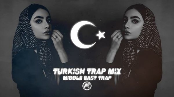 Turkish Trap Mix 2021 [Middle East Trap]