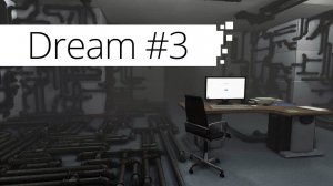 Dream || Act 2 Оценка души || Побочные сны