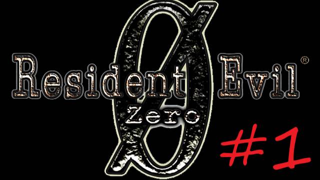 #1 Resident evil zero (HD). let's play. Вступление смотреть онлайн