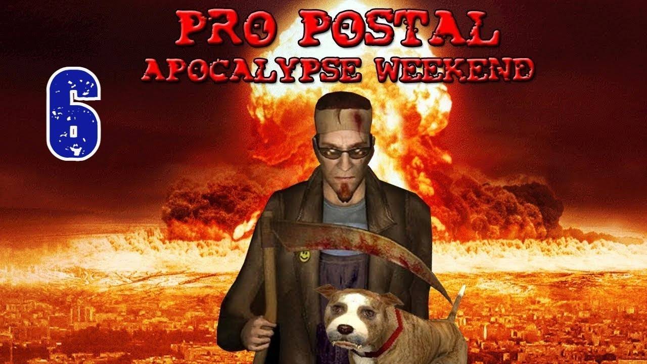 Прохождение Postal 2 + Apocalypse Weekend #6 (Суббота)