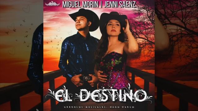 El Destino - Miguel Morin Ft. Jenni Saenz (Audio Only) смотреть онлайн