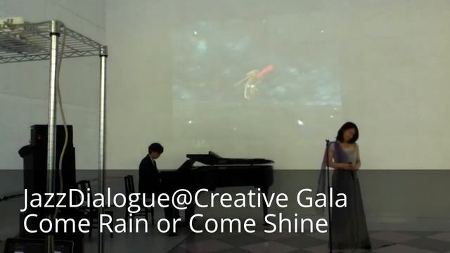 JazzDialogue@Creative Gale / Come Rain or Come Shine смотреть онлайн