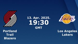13.04.2025 | Портленд Трэйл Блэйзерс— Лос-Анджелес Лейкерс | Trail Blazers — Lakers