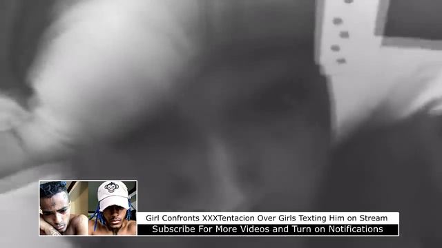 XXXTentacion Girl Confronts Him Over Girls Texting Him on Live Stream смотреть онлайн