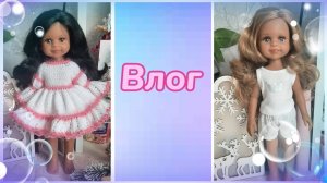 Влог 14.12.2024 г. Распаковка двух новых куколок Паола Рейна
