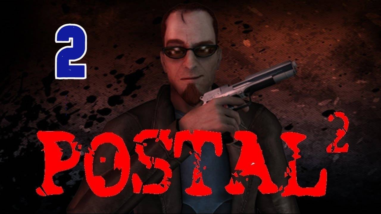 Прохождение Postal 2 + Apocalypse Weekend #2 (Вторник)
