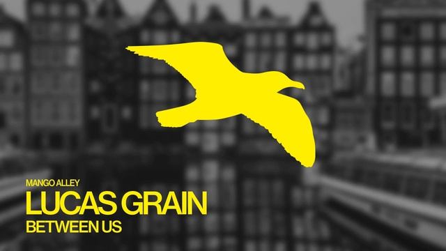 LUCAS GRAIN Between Us смотреть онлайн