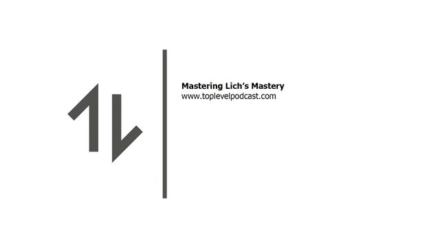 Mastering Lich's Mastery смотреть онлайн