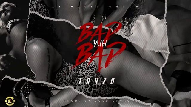 Tayza - Bad Yu Bad (Official Audio) смотреть онлайн