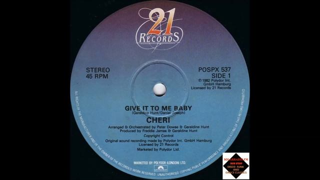 Cheri  -  Give It To Me Baby