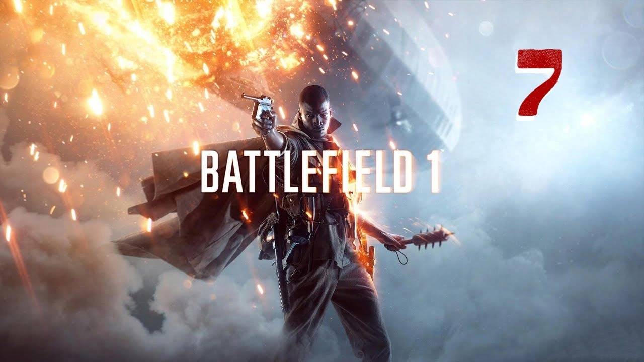 Прохождение Battlefield 1 #7 (Тотальная война)