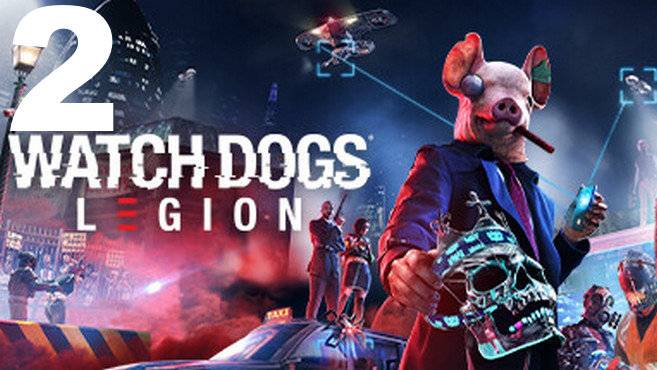 Прохождение Watch Dogs Legion №2 - К службе готовы смотреть онлайн