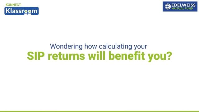 Why Is It Important to Calculate SIP Returns | Edelweiss Konnect Klassroom Shorts смотреть онлайн