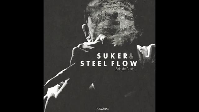X Chapter VIII: Suker & Steel Flow - Bola de cristal - ForXsample смотреть онлайн