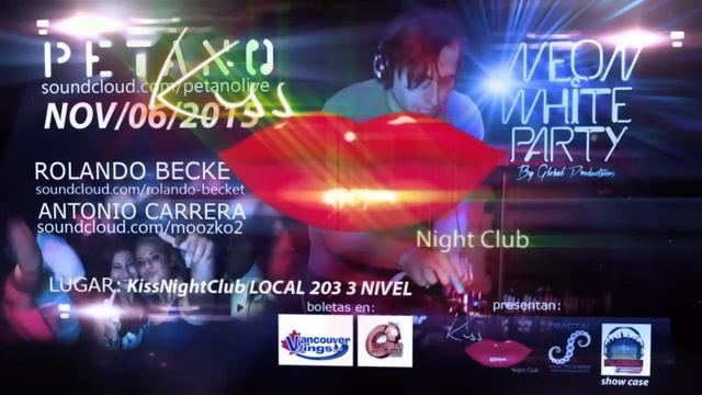 PETANO @ KISS NIGHT CLUB, CANCUN. NEON WHITE PARTY BY GLOBAL смотреть онлайн
