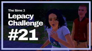 The Sims 3 Lepacy Challenge || Риверсон #21 || Закопанный Сэм