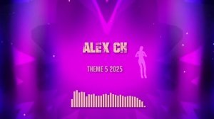 Alex Ch - Theme 5 2025