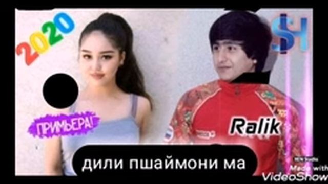 Ралик 2020 дили пшаймони ма бехтарин реп смотреть онлайн