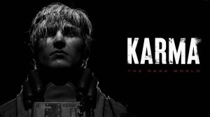 Karma: The Dark World - Полное прохождение