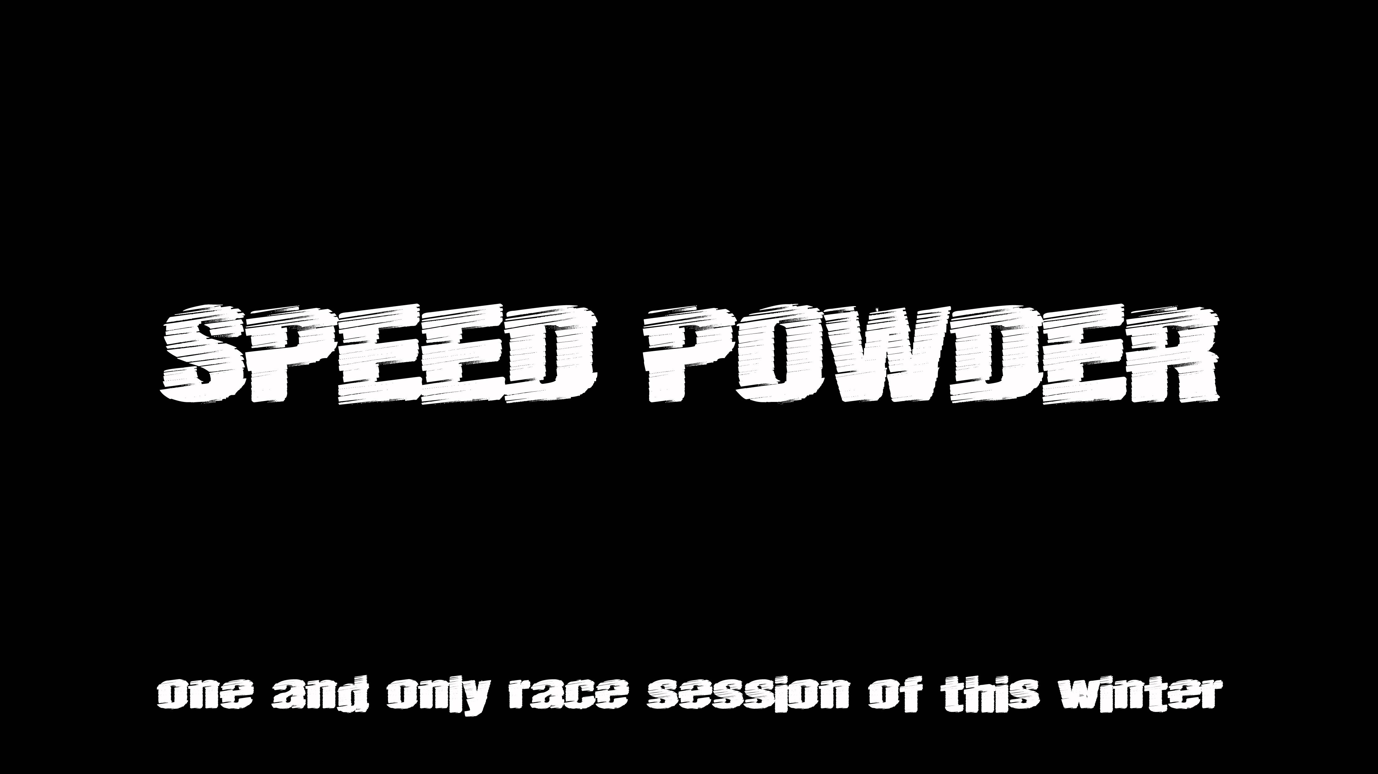 SPEED POWDER