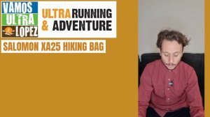 Salomon XA25 Hiking Bag Review - Vamos Ultra Lopez