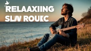 [РАССЛАБЛЯЮЩАЯ медленная рок-музыка 🎧] Рок | Баллада | Сон | Мягкий рок |