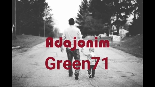 Green71 - Adajon | Premyera