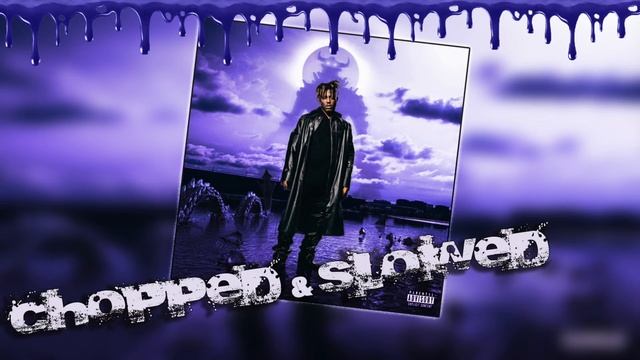 Juice WRLD - Girl Of My Dreams (Chopped & Slowed) смотреть онлайн