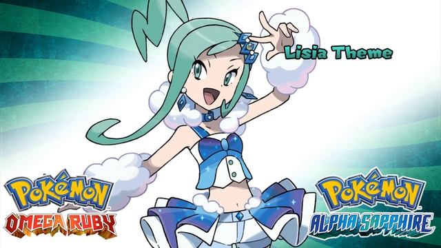 Pokémon Omega Ruby/Alpha Sapphire - Lisia Theme (HQ)