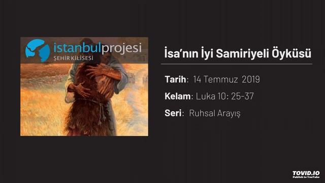 İsa’nın İyi Samiriyeli Öyküsü - Luka 10:25-37 смотреть онлайн