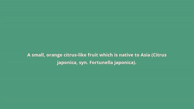 what is the meaning of kumquat смотреть онлайн