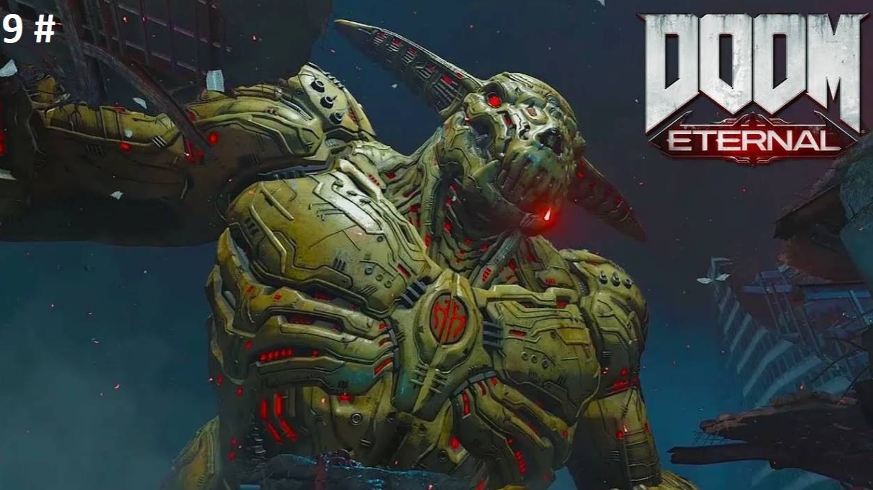 Прохождение DOOM Eternal 9 # (Финал) смотреть онлайн