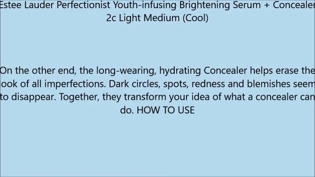 Estee Lauder Perfectionist Youth infusing Brightening Serum + Concealer 2c Light Medium Cool смотреть онлайн