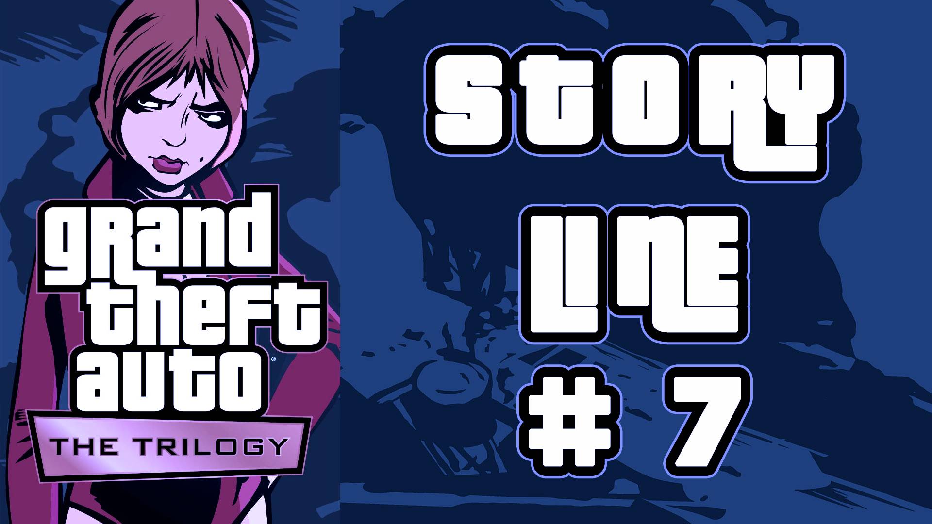 Grand Theft Auto III Definitive Edition ► # 7 ► Сюжетные миссии 33-37