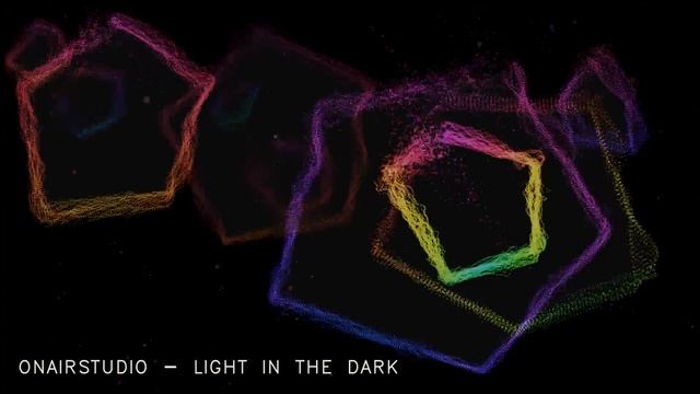 Onairstudio - Light In The Dark смотреть онлайн