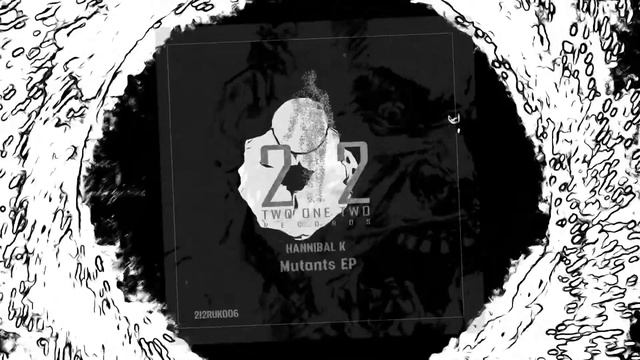 Hannibal K - Mutants EP - Passion - 212 Records UK