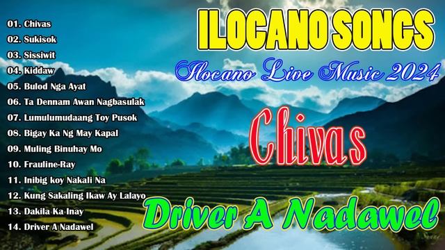 TOP TRENDING ILOCANO LOVE SONGS OF THE WEEK || CHIVAS - SUKOSOK 💖 Nonstop Ilocano Medley Songs 2024 смотреть онлайн